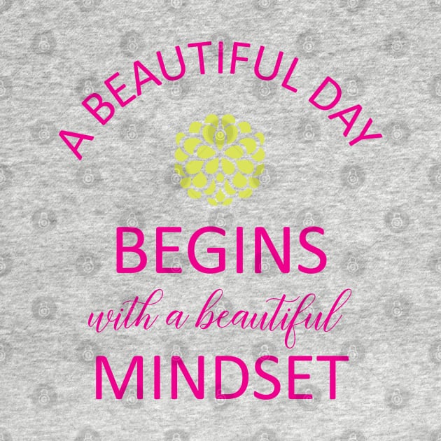 A Beautiful Day Mindset 2 by centeringmychi